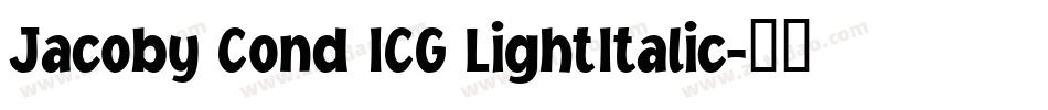Jacoby Cond ICG LightItalic字体转换